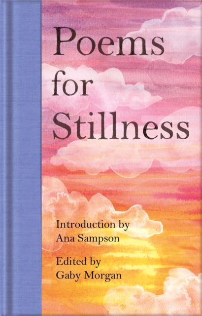 Poems for Stillness, Hardback Book