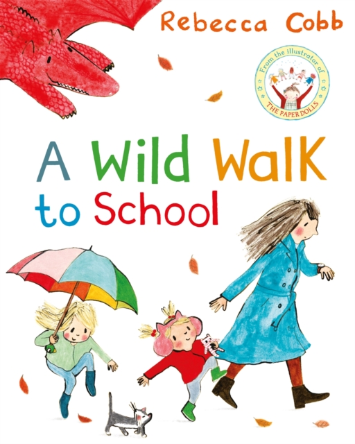A Wild Walk to School, Hardback Book