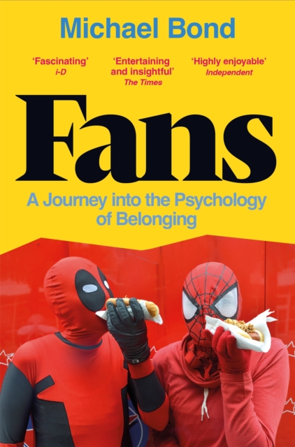 Fans : A Journey into the Psychology of Belonging, Paperback / softback Book