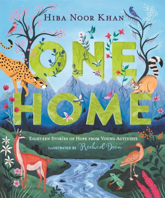 One Home : Eighteen Stories of Hope from Young Activists, Hardback Book