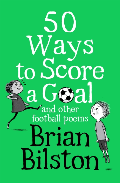 50 Ways to Score a Goal and Other Football Poems, EPUB eBook
