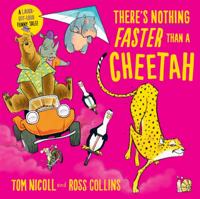 There's Nothing Faster Than a Cheetah, Paperback / softback Book