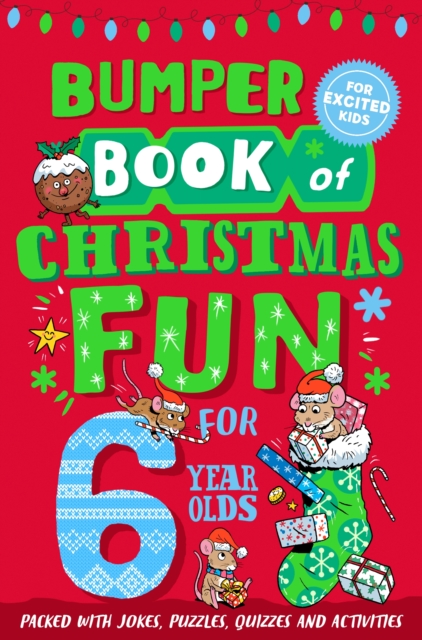 Bumper Book of Christmas Fun for 6 Year Olds, Paperback / softback Book