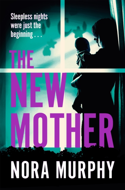 The New Mother : A twisty, addictive domestic thriller that will keep you guessing to the end, EPUB eBook