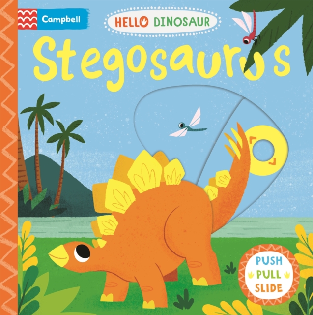 Stegosaurus : A Push Pull Slide Dinosaur Book, Board book Book