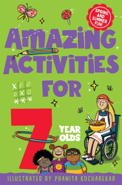 Amazing Activities for 7 Year Olds : Spring and Summer!, Paperback / softback Book