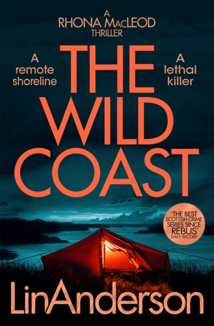 The Wild Coast : A Twisting Crime Novel That Grips Like a Vice Set in Scotland, Paperback / softback Book