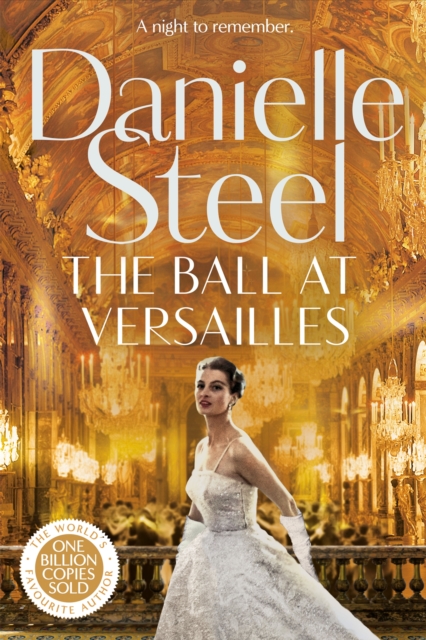 The Ball at Versailles : The sparkling new tale of a night to remember from the billion copy bestseller, Hardback Book