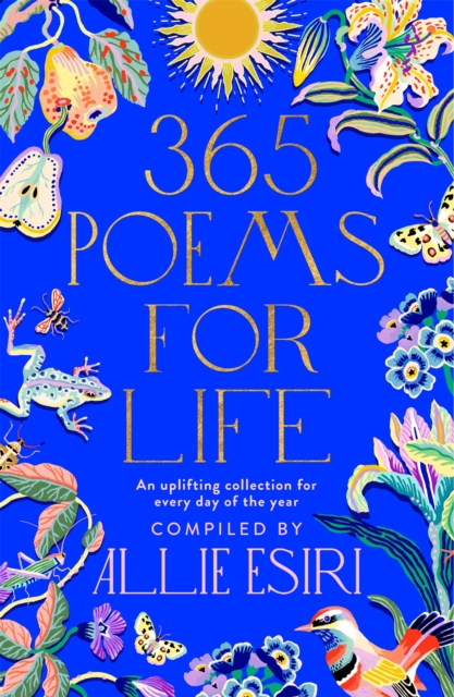 365 Poems for Life : An Uplifting Collection for Every Day of the Year, Hardback Book