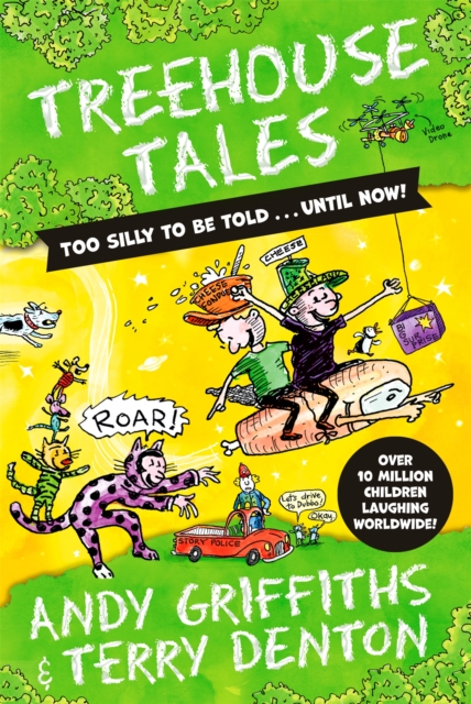 Treehouse Tales: too SILLY to be told ... UNTIL NOW!, EPUB eBook