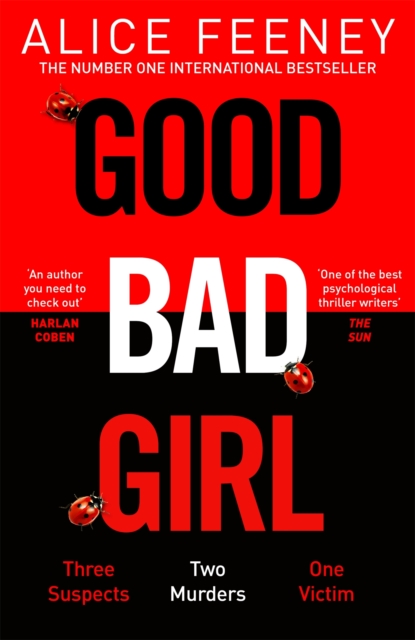 Good Bad Girl : The latest gripping, twisty thriller from the million copy bestselling author, Hardback Book