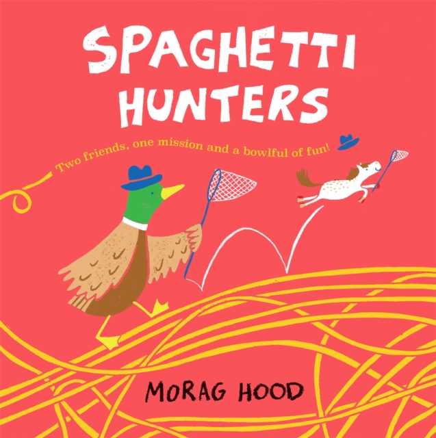 Spaghetti Hunters : A Duck and Tiny Horse Adventure, EPUB eBook