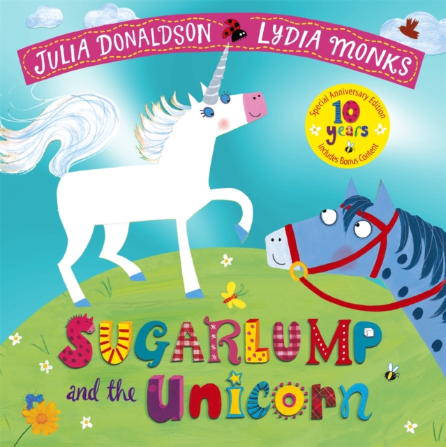 Sugarlump and the Unicorn 10th Anniversary Edition, Paperback / softback Book