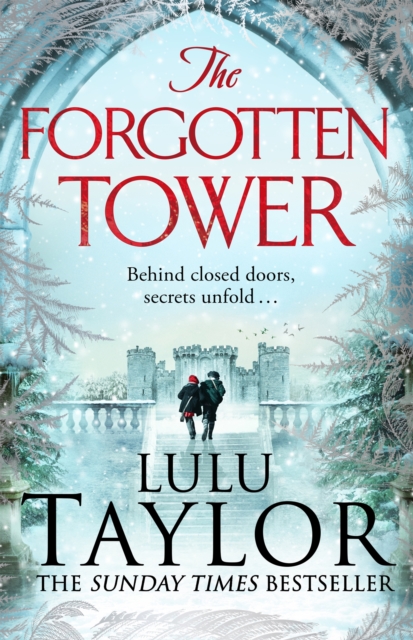 The Forgotten Tower : Long buried secrets, a dangerous stranger and a house divided..., Paperback / softback Book
