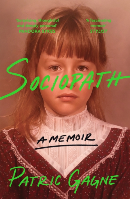 Sociopath: A Memoir, Hardback Book