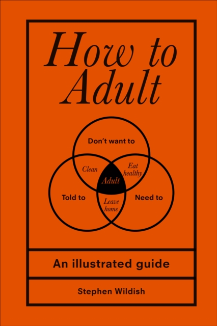 How to Adult, Hardback Book