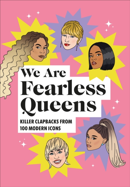 We Are Fearless Queens: Killer clapbacks from modern icons, Hardback Book