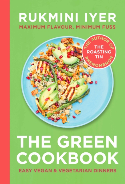 The Green Cookbook : Easy Vegan & Vegetarian Dinners, Hardback Book
