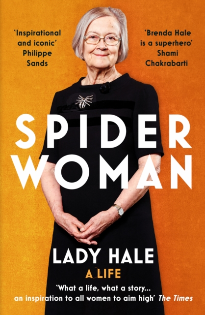 Spider Woman : A Life - by the former President of the Supreme Court, Paperback / softback Book