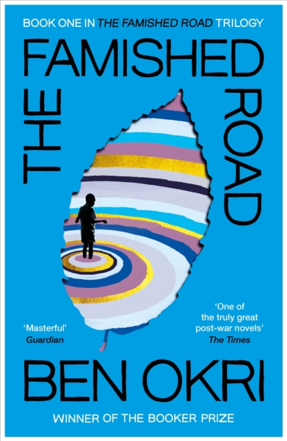 The Famished Road, Paperback / softback Book