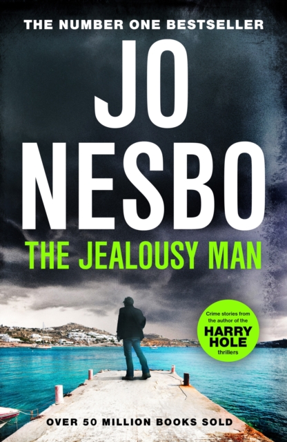 The Jealousy Man : From the Sunday Times No.1 bestselling king of gripping twists, Paperback / softback Book