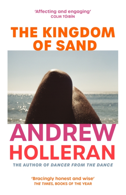 The Kingdom of Sand : the exhilarating new novel from the author of Dancer from the Dance, Paperback / softback Book