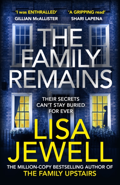 The Family Remains : from the author of the million copy bestseller The Family Upstairs, Hardback Book