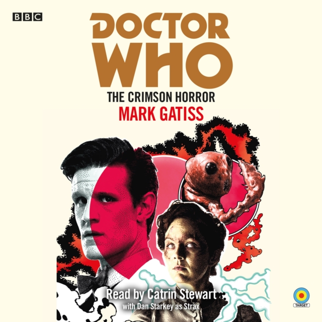 Doctor Who: The Crimson Horror : 11th Doctor Novelisation, eAudiobook MP3 eaudioBook