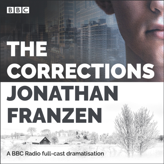 The Corrections : A BBC Radio 4 full-cast dramatisation, eAudiobook MP3 eaudioBook