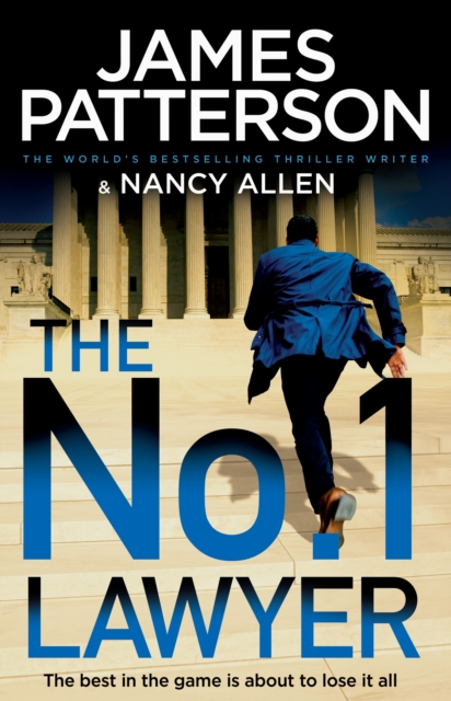 The No. 1 Lawyer : An Unputdownable Legal Thriller from the World’s Bestselling Thriller Author, Hardback Book