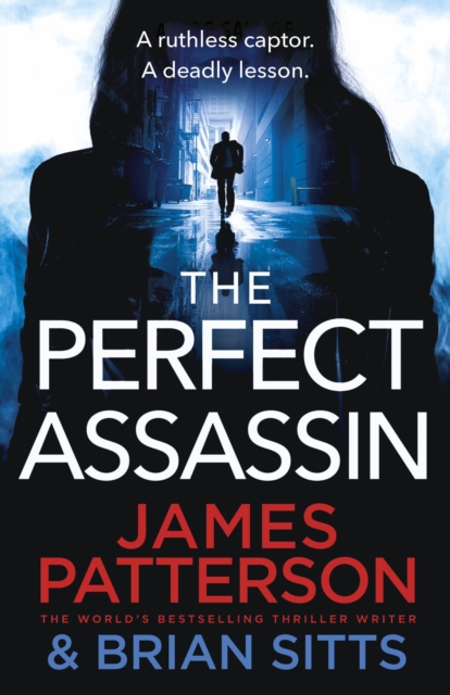 The Perfect Assassin : A ruthless captor. A deadly lesson., Hardback Book