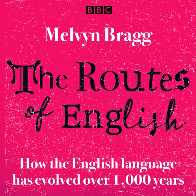 The Routes Of English Complete Series 1-4, eAudiobook MP3 eaudioBook