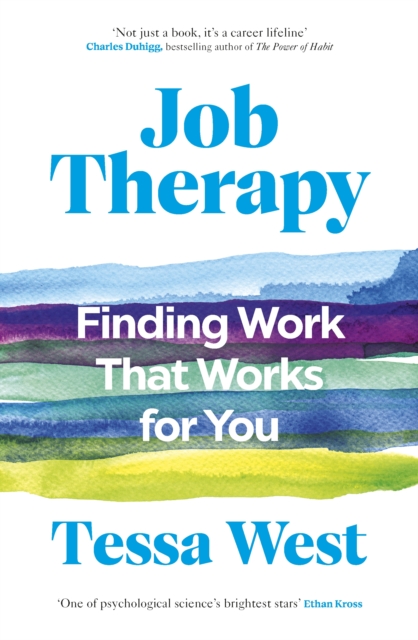 Job Therapy : Finding Work That Works for You, Paperback / softback Book
