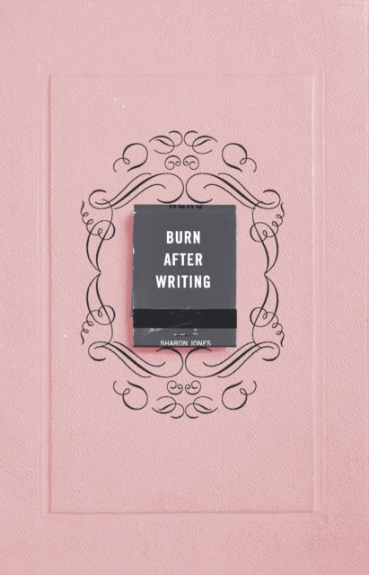 Burn After Writing, Paperback / softback Book