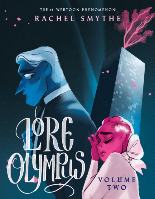 Lore Olympus Volume Two: UK Edition : The multi-award winning Sunday Times bestselling Webtoon series, Hardback Book