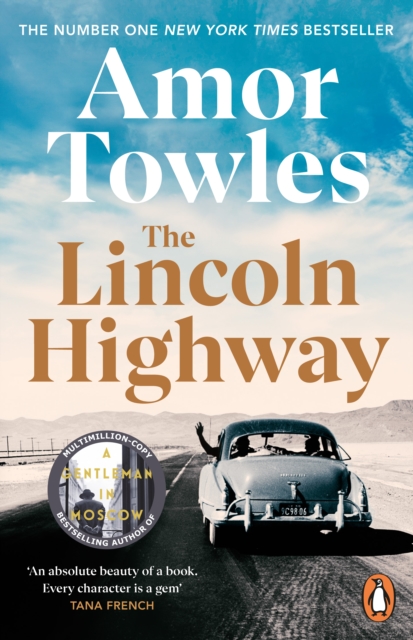 The Lincoln Highway : A New York Times Number One Bestseller, Paperback / softback Book