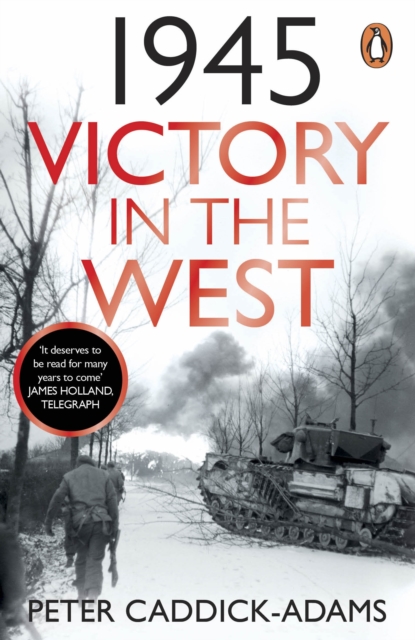 1945: Victory in the West, Paperback / softback Book