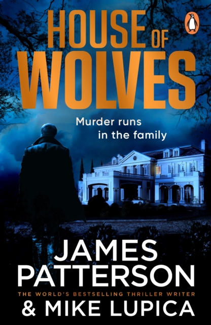 House of Wolves : Murder runs in the family…, Paperback / softback Book