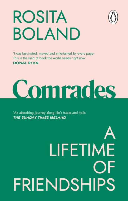Comrades : A Lifetime of Friendships, Paperback Book