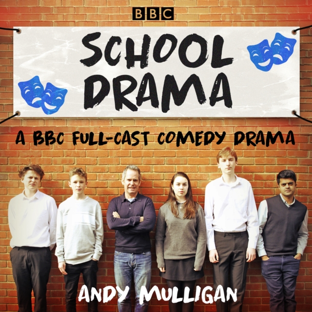 School Drama : A BBC Radio full-cast comedy drama, eAudiobook MP3 eaudioBook