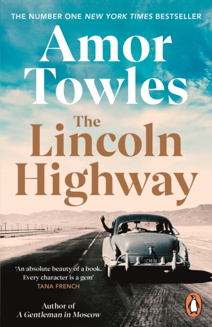 The Lincoln Highway : A New York Times Number One Bestseller, EPUB eBook