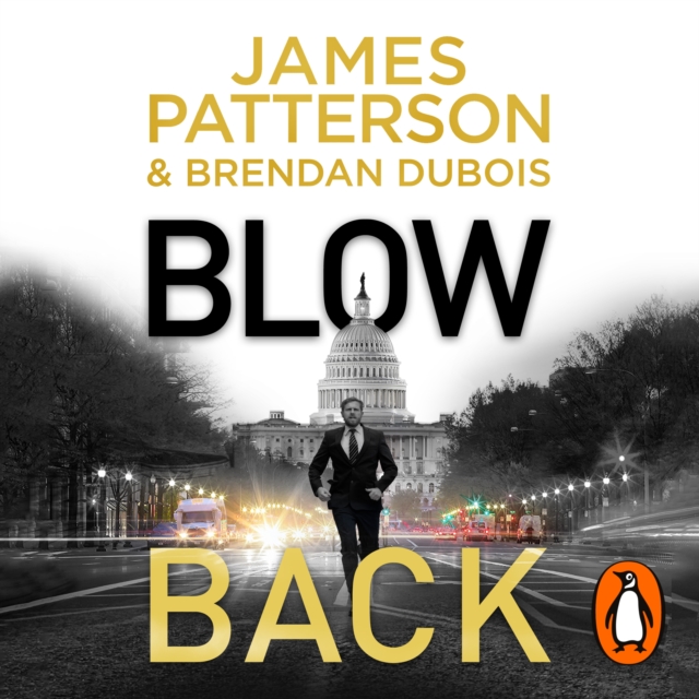 Blowback : A president in turmoil. A deadly motive., eAudiobook MP3 eaudioBook