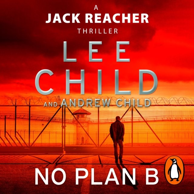 No Plan B : The unputdownable new 2022 Jack Reacher thriller from the No.1 bestselling authors, eAudiobook MP3 eaudioBook