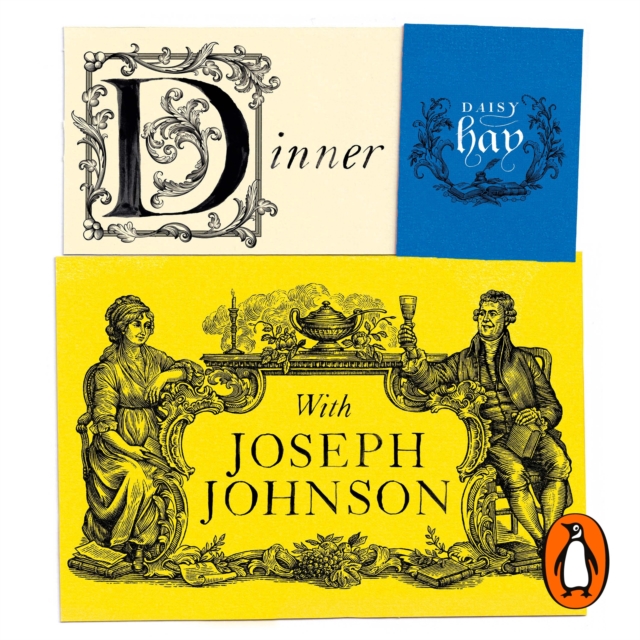 Dinner with Joseph Johnson : Books and Friendship in a Revolutionary Age, eAudiobook MP3 eaudioBook