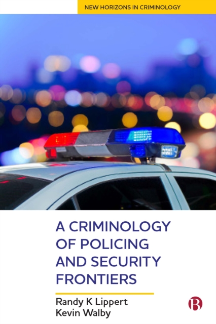 A Criminology of Policing and Security Frontiers, EPUB eBook