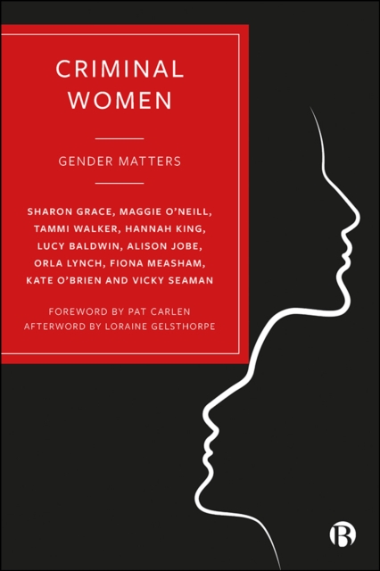 Criminal Women : Gender Matters, EPUB eBook