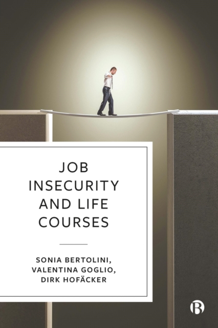 Job Insecurity and Life Courses, EPUB eBook