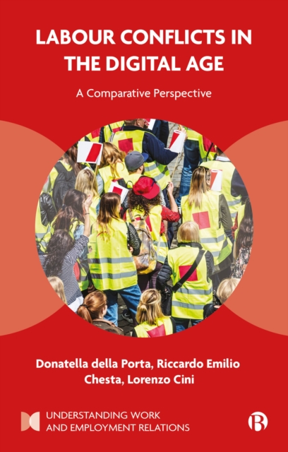 Labour Conflicts in the Digital Age : A Comparative Perspective, PDF eBook