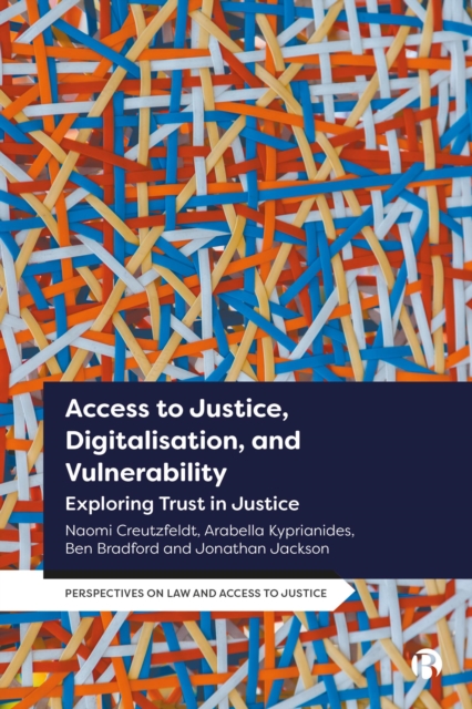 Access to Justice, Digitalization and Vulnerability : Exploring Trust in Justice, PDF eBook