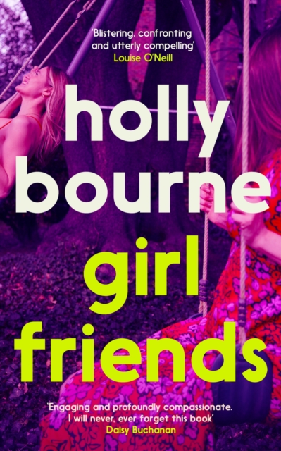 Girl Friends : the unmissable, thought-provoking and funny new novel about female friendship, Hardback Book